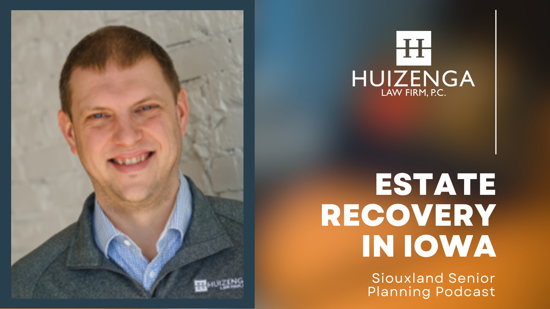 estate-recovery-in-iowa-huizenga-law-firm-p-c